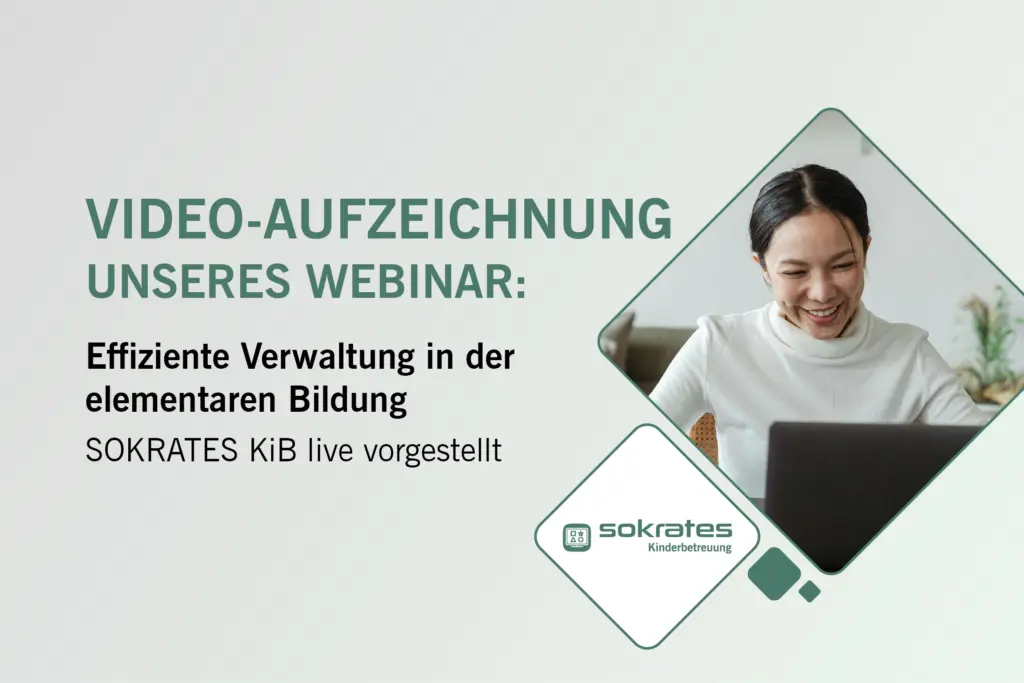 Videoaufzeichnung: SOKRATES Zahlungen vorgestellt für den Schulalltag 5 Video-Aufzeichnung unseres Webinars zu SOKRATES KiB