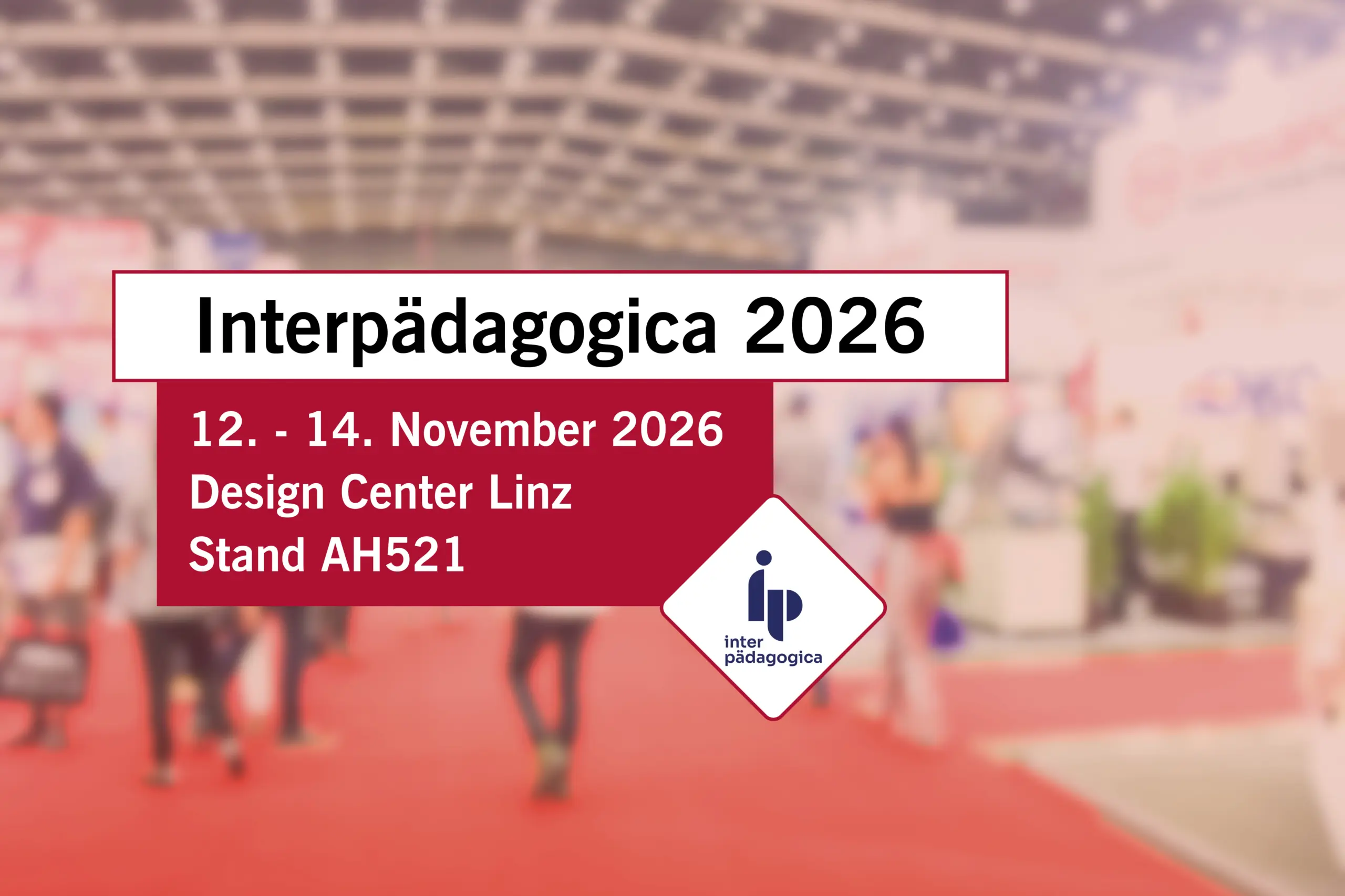 Besuchen Sie uns auf der Interpädagogica 2026