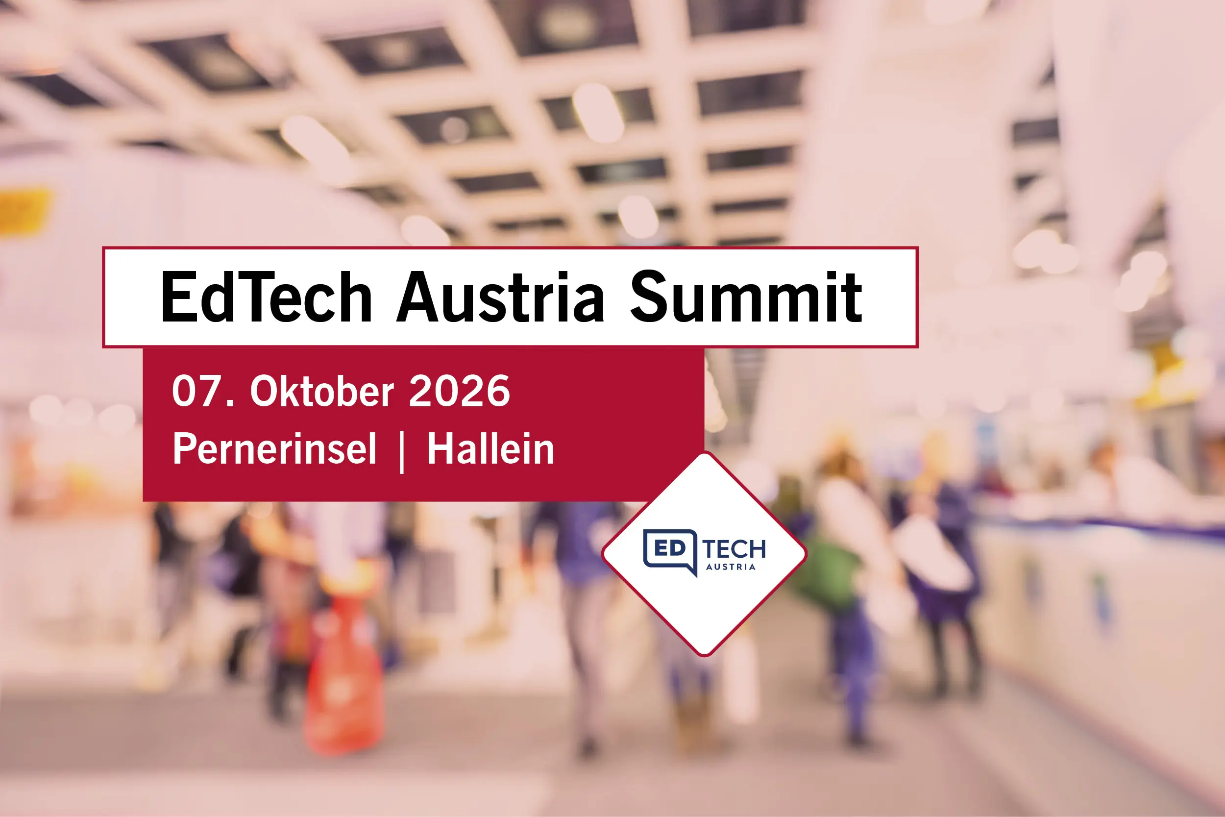 Besuchen Sie uns am EdTech Austria Summit 2026
