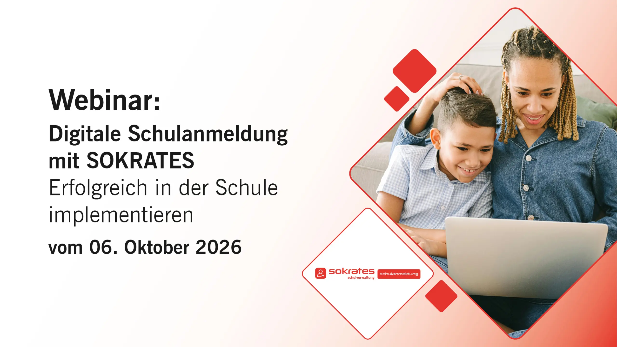 Webinar-Aufzeichnung: Digitale Schulanmeldung mit SOKRATES – Erfolgreich in der Schule implementieren Webinar-Aufzeichnung: Digitale Schulanmeldung mit SOKRATES - Erfolgreich in der Schule implementieren